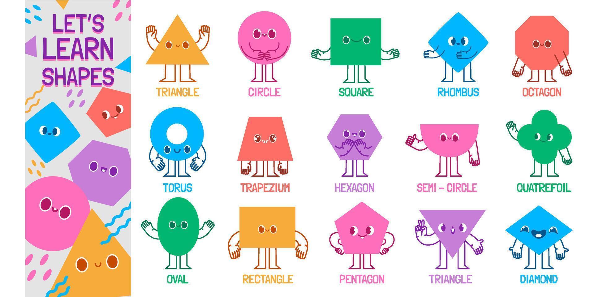 Geometric shape characters. Lets learn basic shapes, educational figure mascots for childrens Illustration set vector