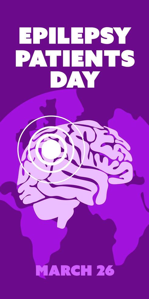 International Epilepsy Day banner for March 26. Brain is a flat silhouette in white colors against the background of the earth with are a source of pain on shades of purple. Problems, illness Vertical vector