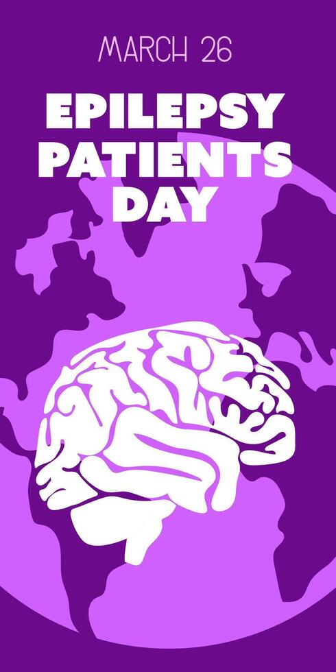 International Epilepsy Day banner for March 26. The brain is a flat silhouette in white colors against the background of the earth with on shades of purple. Brain problems, illness. Vertical banner vector
