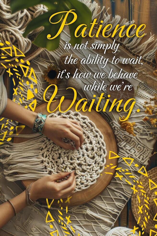 Patience Quote For You template