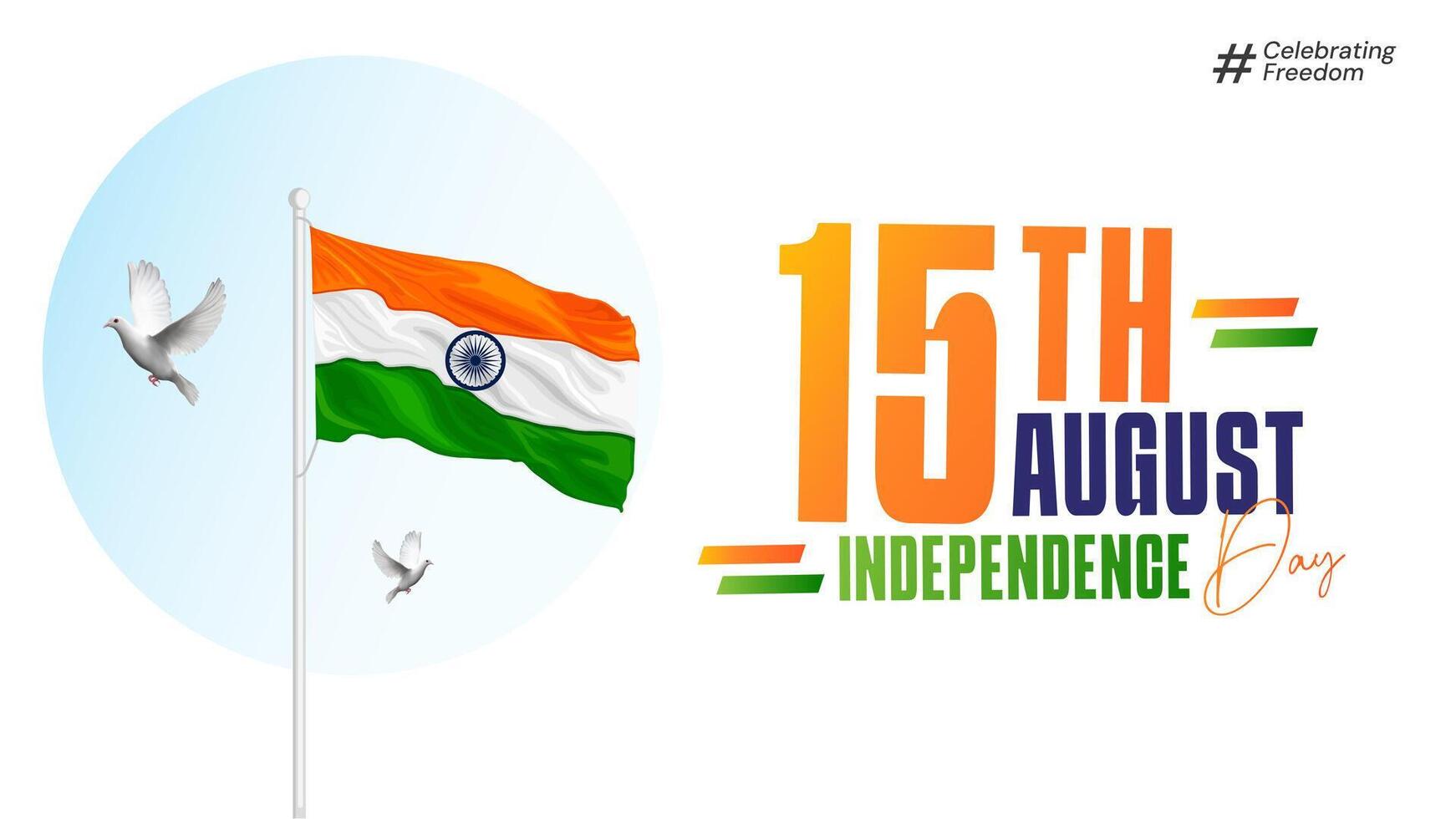 15th August Indian Independence Day 78th Celebration vector