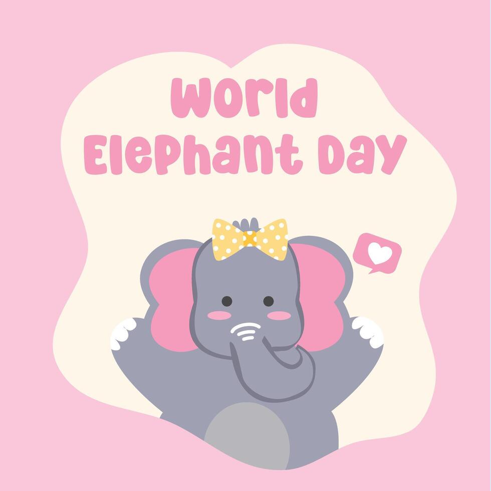 World elephant day design for world elephant day celebration. Suitable for flat design, flyer design, flat illustration, banner, template, poster, etc vector