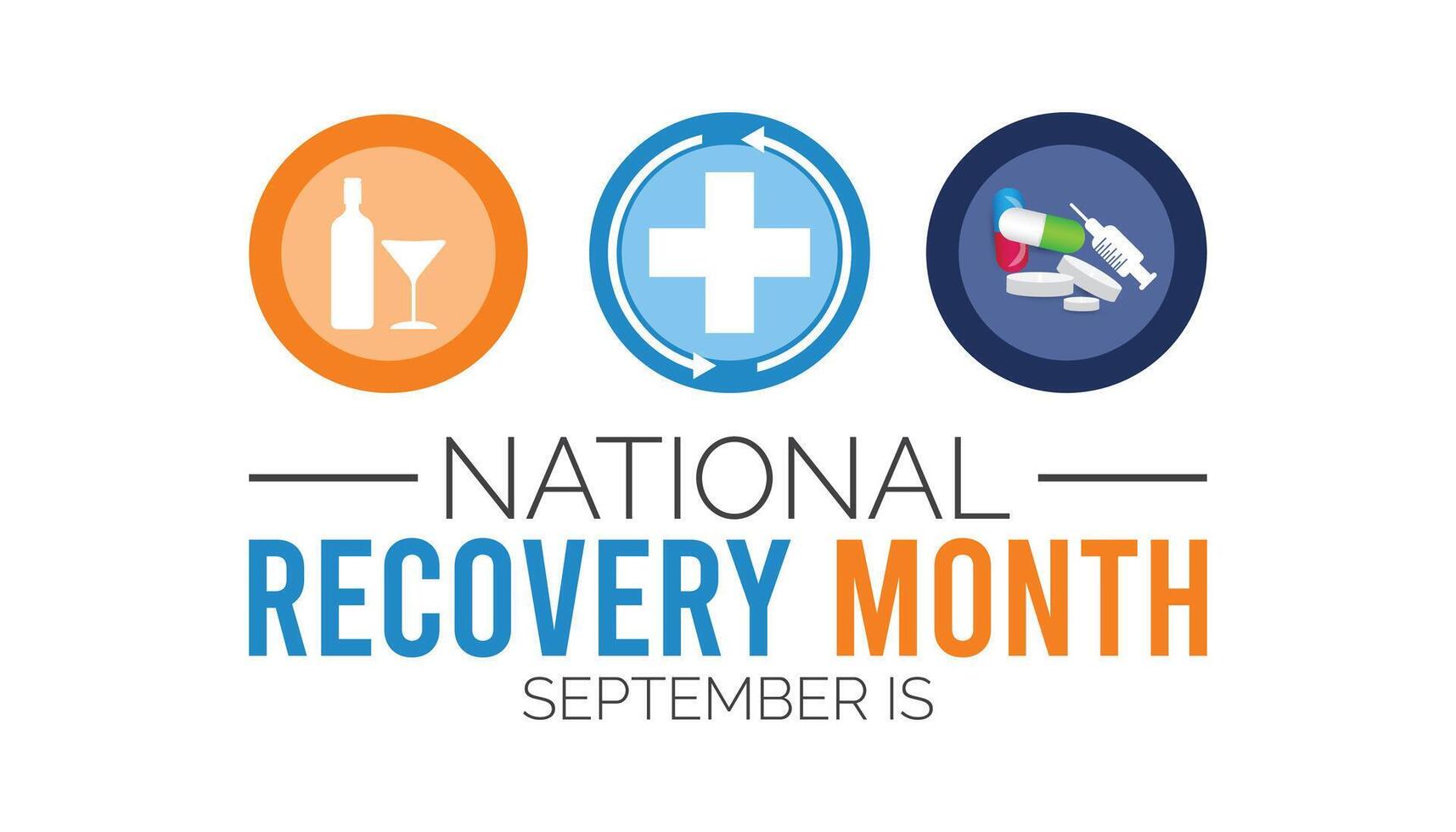 National Recovery Month is observed every year on September.Holiday concept background, placard, banner design template illustration background design. vector