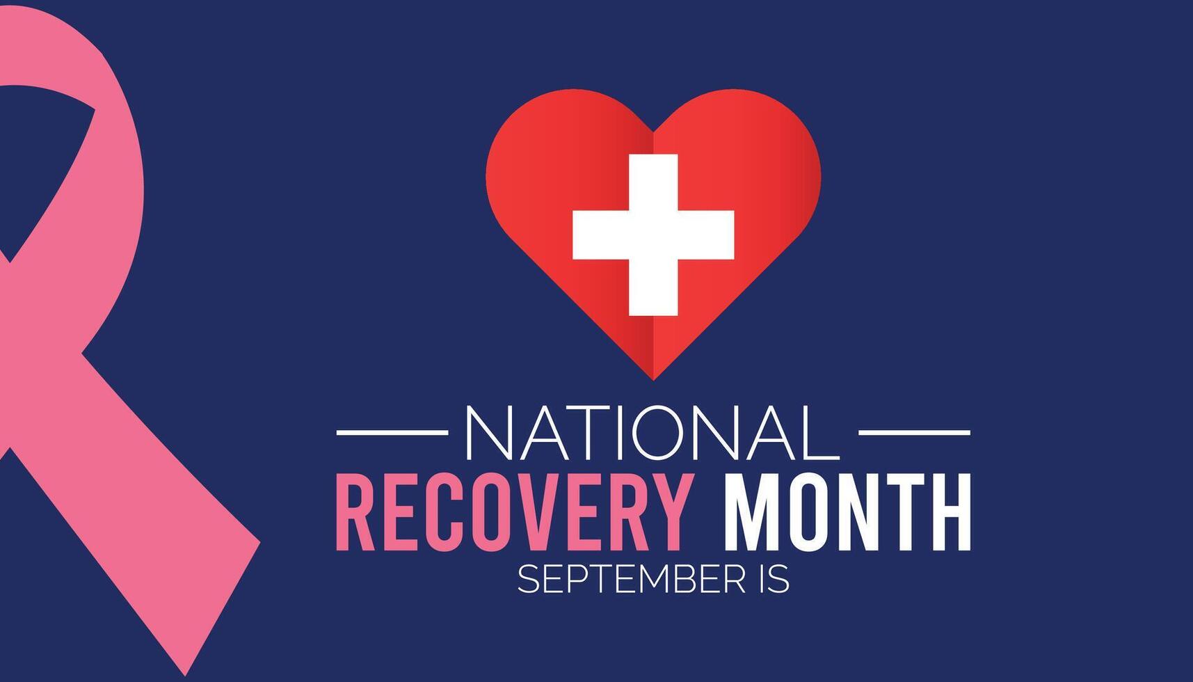 National Recovery Month is observed every year on September.Holiday concept background, placard, banner design template illustration background design. vector
