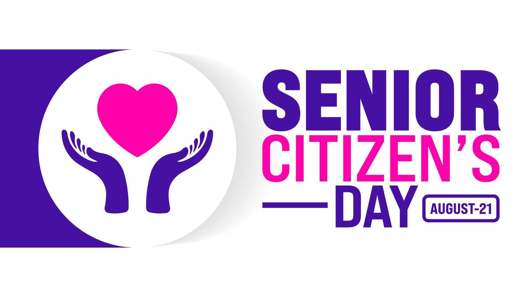 Senior Citizens Day is observed every year in 21 August. Holiday concept. Template for background, banner, card, poster, placard, design template with unique shapes with standard color. vector