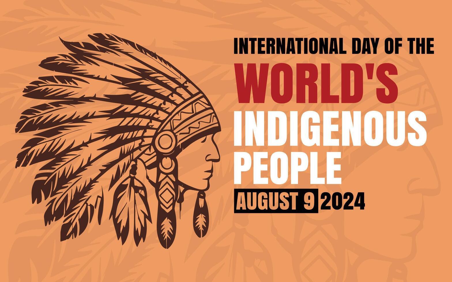 The International Day of the World's Indigenous Peoples on August 9 raises awareness and protects indigenous rights, recognizing their contributions to global issues like environmental protection. vector