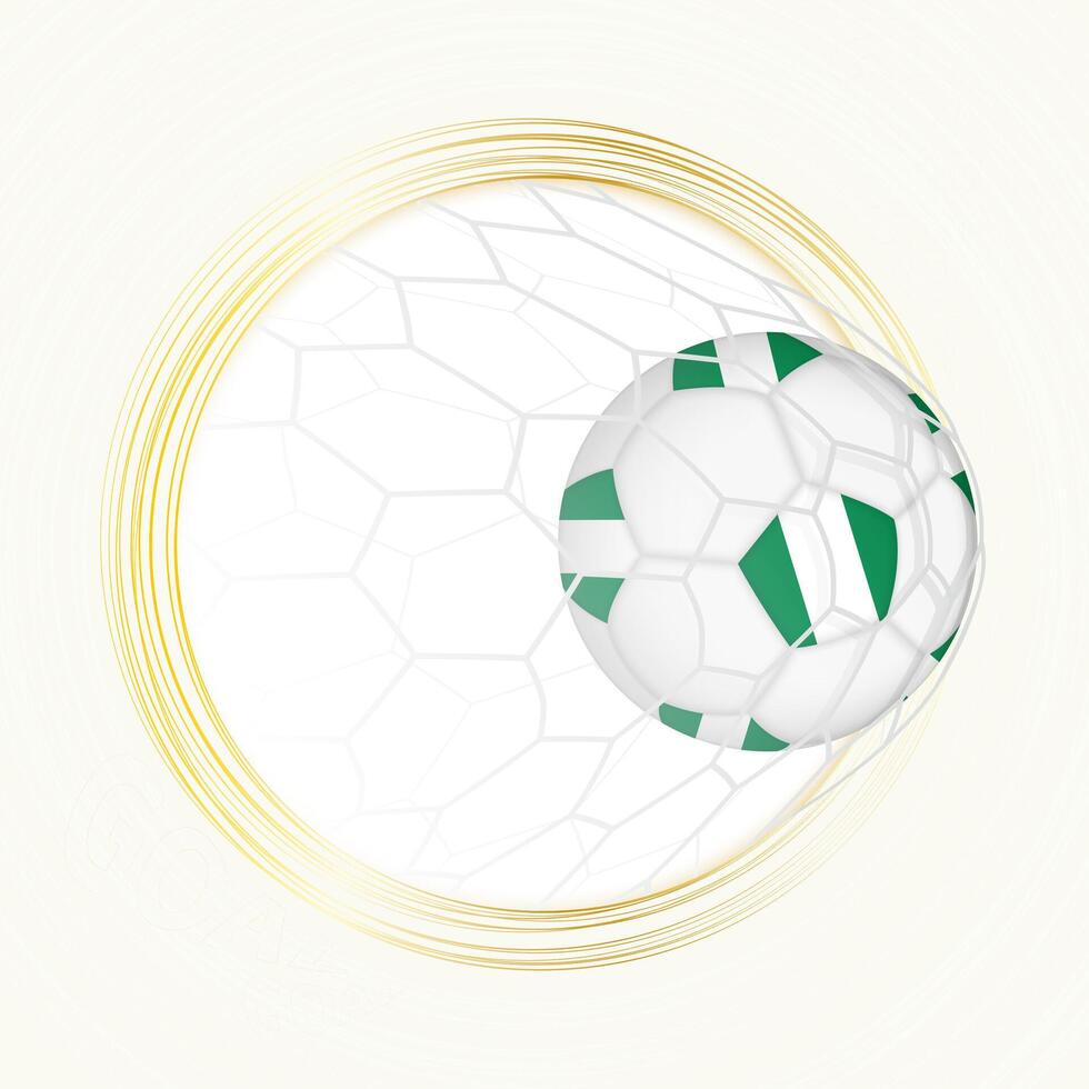 Football emblem with football ball with flag of Nigeria in net, scoring goal for Nigeria. vector