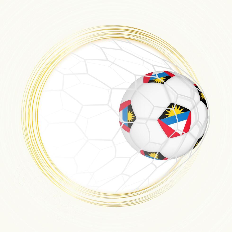 Football emblem with football ball with flag of Antigua and Barbuda in net, scoring goal for Antigua and Barbuda. vector
