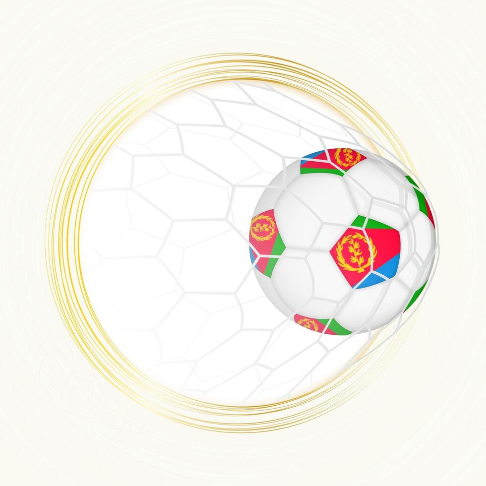 Football emblem with football ball with flag of Eritrea in net, scoring goal for Eritrea. vector