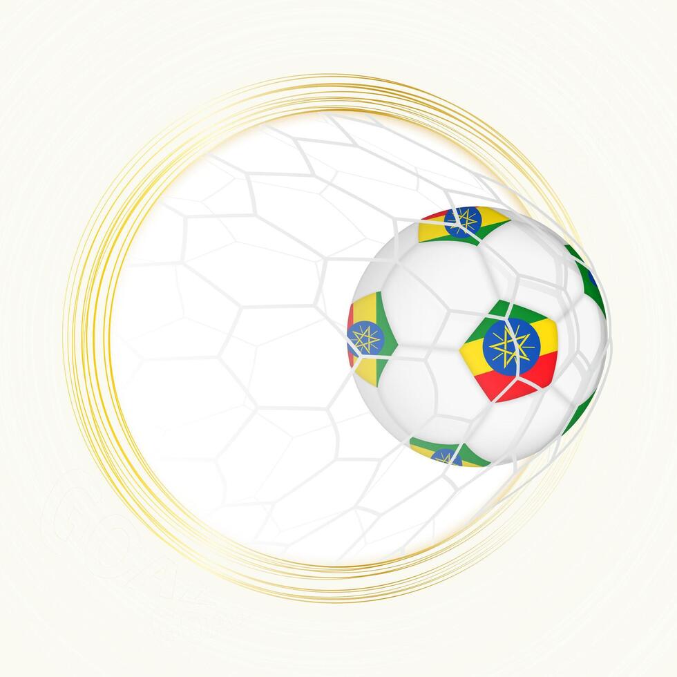 Football emblem with football ball with flag of Ethiopia in net, scoring goal for Ethiopia. vector