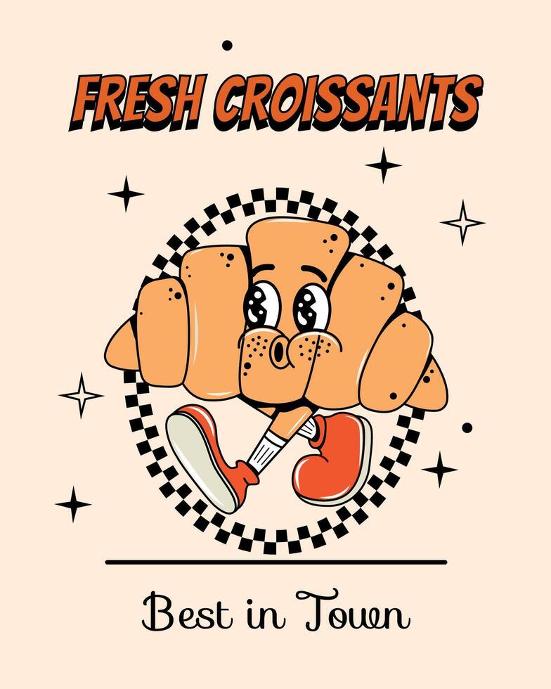Poster with Croissant in groovy style. Food and drinks. Fast food. Y2k elements and shapes. Comic and character. Legs and hands. Cartoon illustration. Walking. Retro sticker. Fresh and hot baked vector