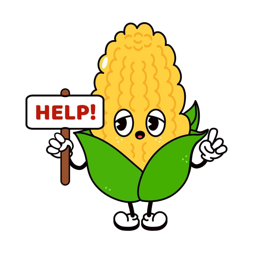 Cute Corn with an inscription help character. hand drawn traditional cartoon vintage, retro, kawaii character illustration. Isolated white background. Corn character vector