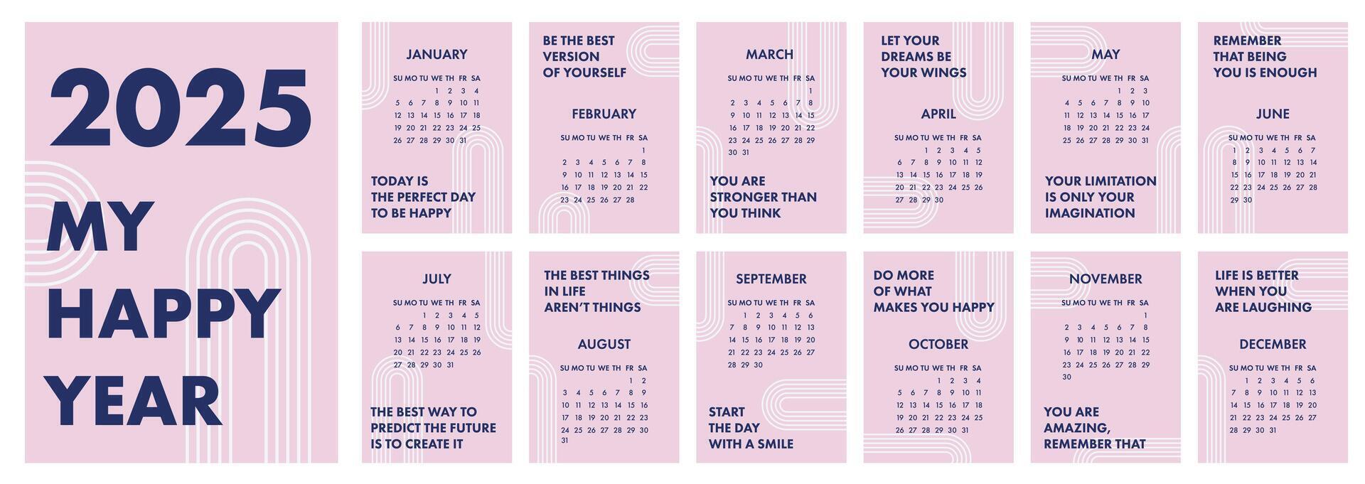 Calendar 2025 template. Monthly calendar 2025 with motivation quotes for every day. Vertical Arrangement, 12 Months. My happy year. Modern calendar for office, organizer, working place, wall, table. vector