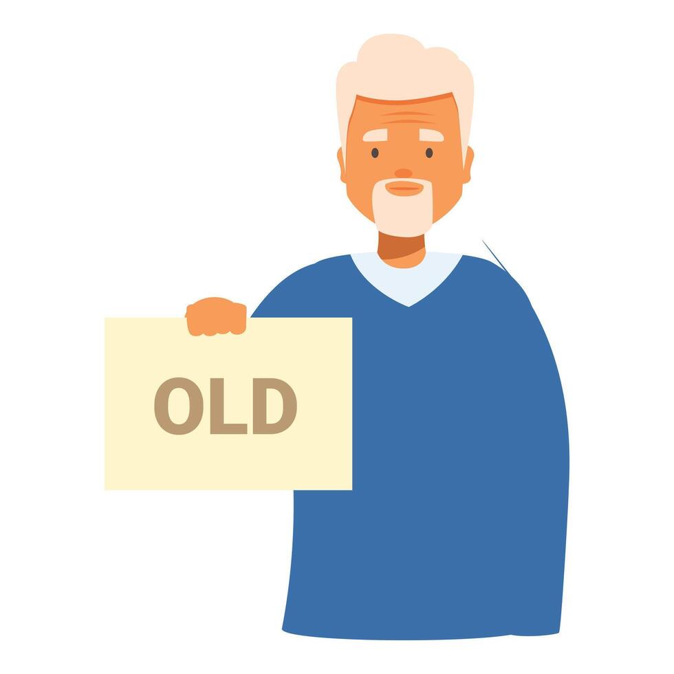 Elderly man holding old sign, aging concept illustration vector