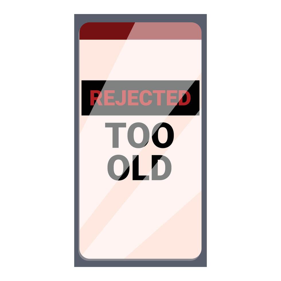 Smartphone showing rejected message too old to be used vector