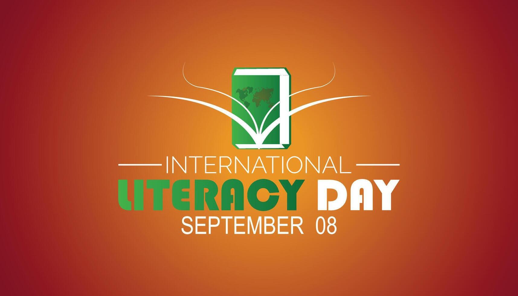 International Literacy Day is observed every year on September.Holiday concept background, placard, banner design template illustration background design. vector