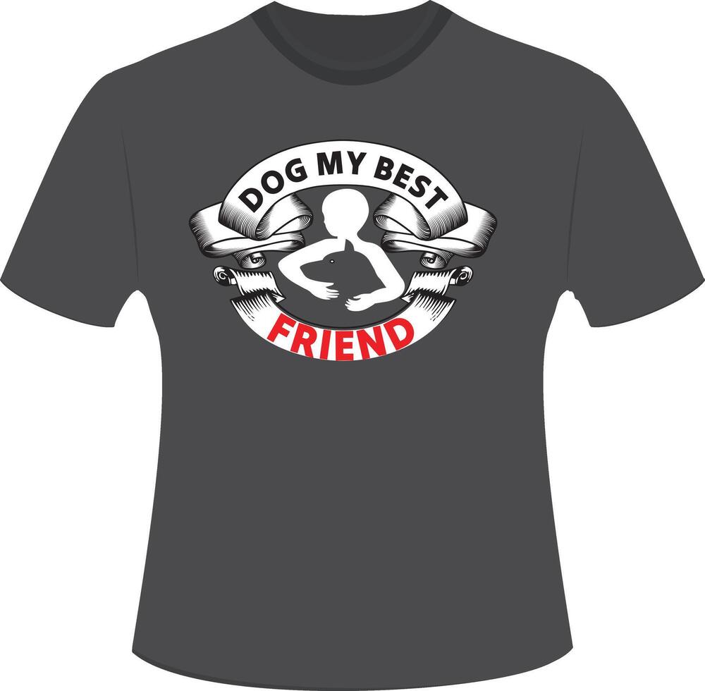 Dog my best friend vector