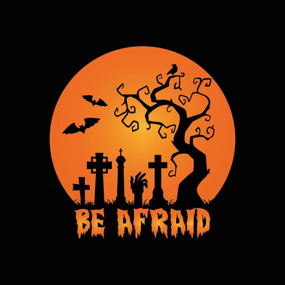 Halloween Be Afraid vector
