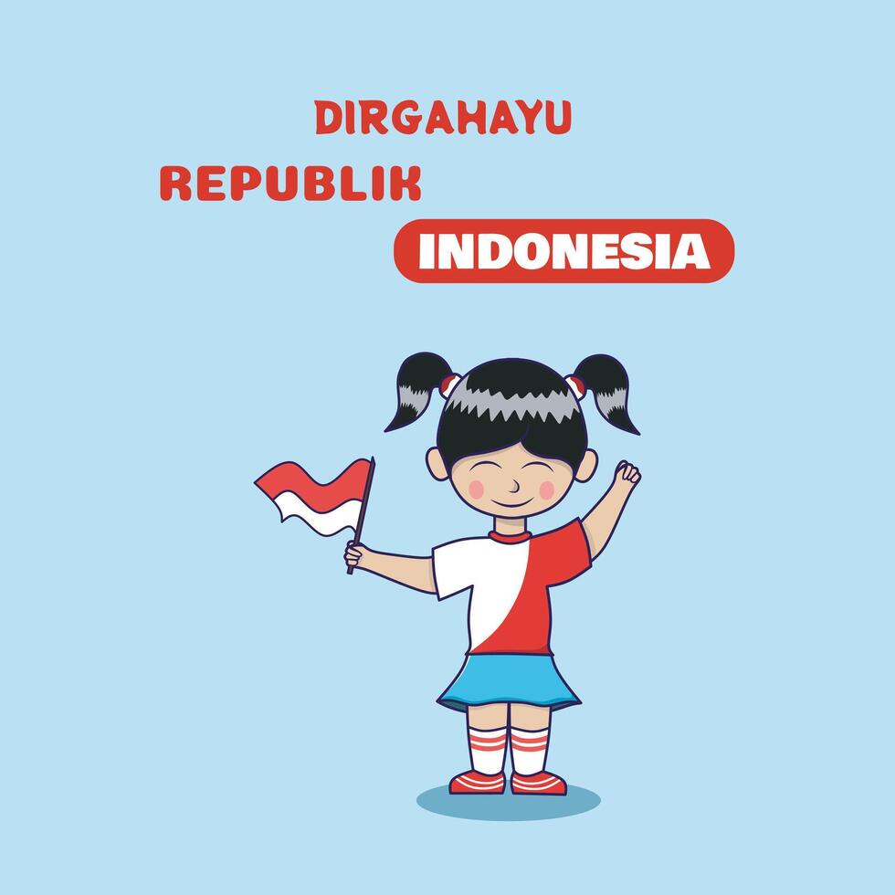 Girl Holding Indonesian Flag. With Indonesian Independence Day greetings in Indonesian, illustration. vector
