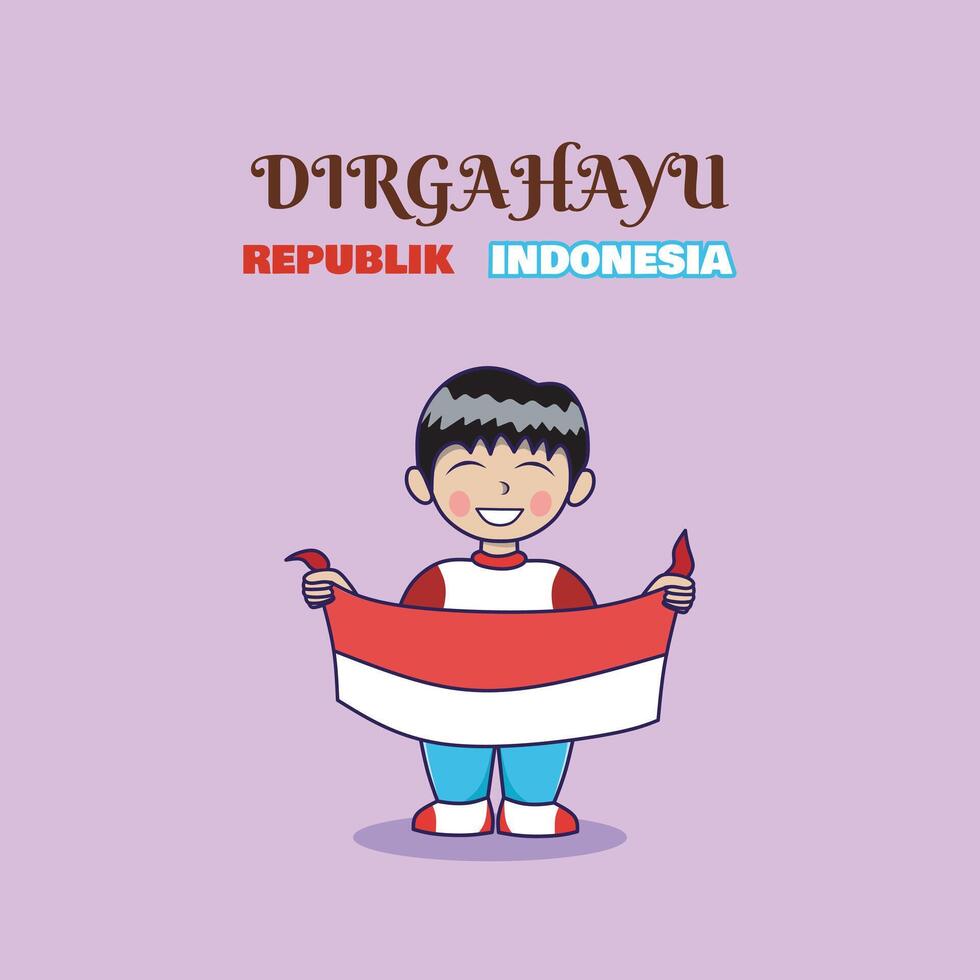Boy Holding Indonesian Flag. With Indonesian Independence Day greetings in Indonesian, illustration. vector