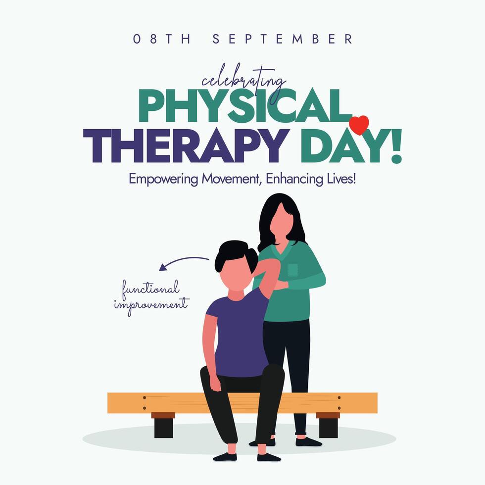 World Physical therapy day. 8th Sept Physical Therapy Day celebration banner, post with a physiotherapist stretching the arm of a patient. In 2024 the day will focus on low back pain. vector