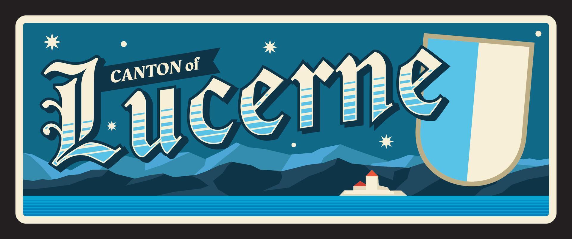 Lucerne canton in Switzerland, Luzern travel plate vector