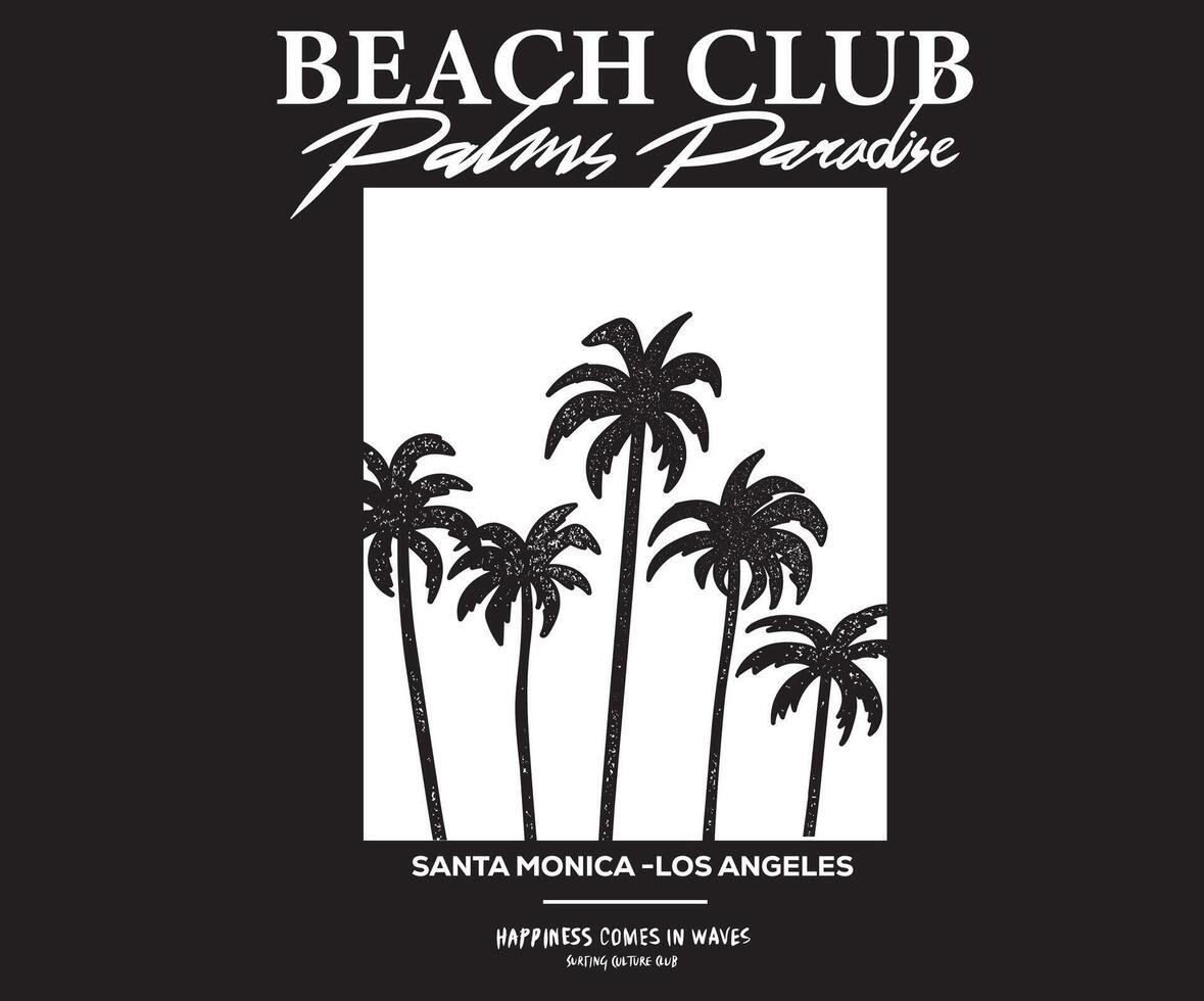 Palm beach club. Endless summer. Summer good vibes graphic print design for t shirt print, poster, sticker, background and other uses. Beach black and white print. vector
