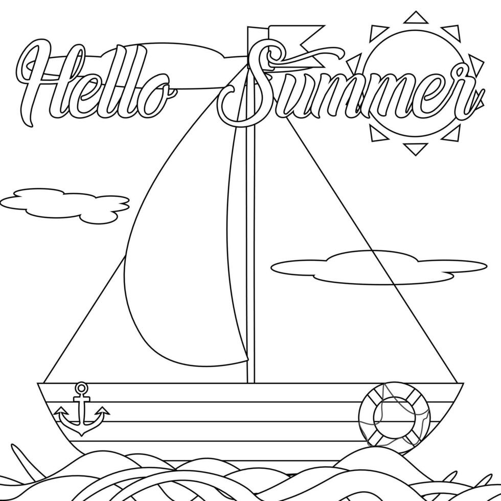 Fun and detailed sailboat coloring page with Hello Summer text. Perfect for kids and adults looking for a creative, relaxing activity. vector
