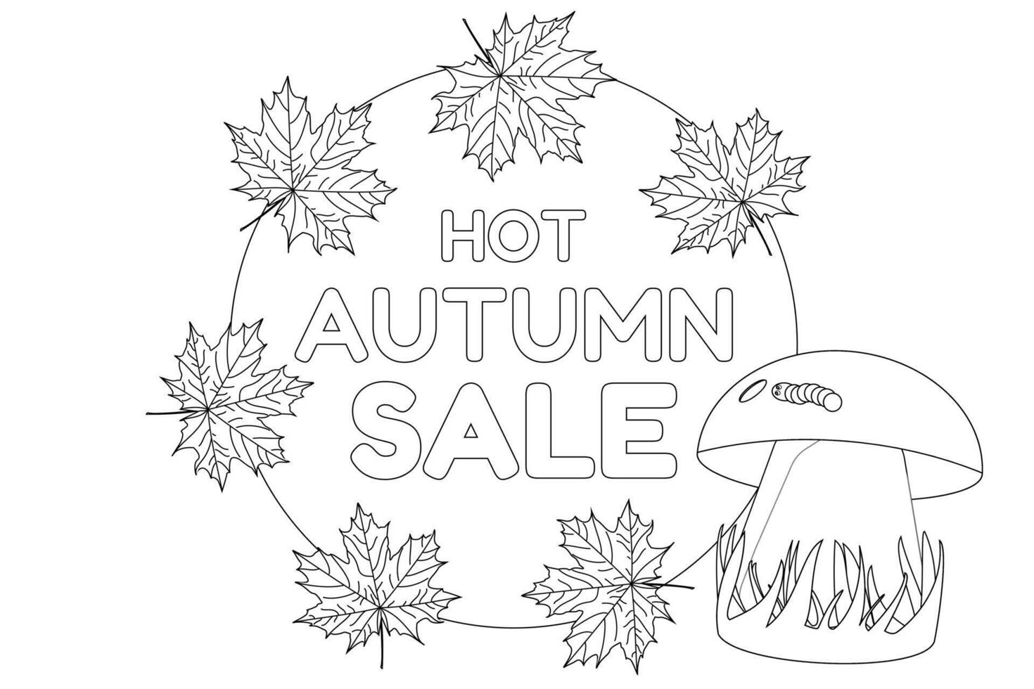 Engaging autumn-themed coloring page featuring a Hot Autumn Sale sign surrounded by maple leaves and a mushroom. Perfect for fall activities. vector