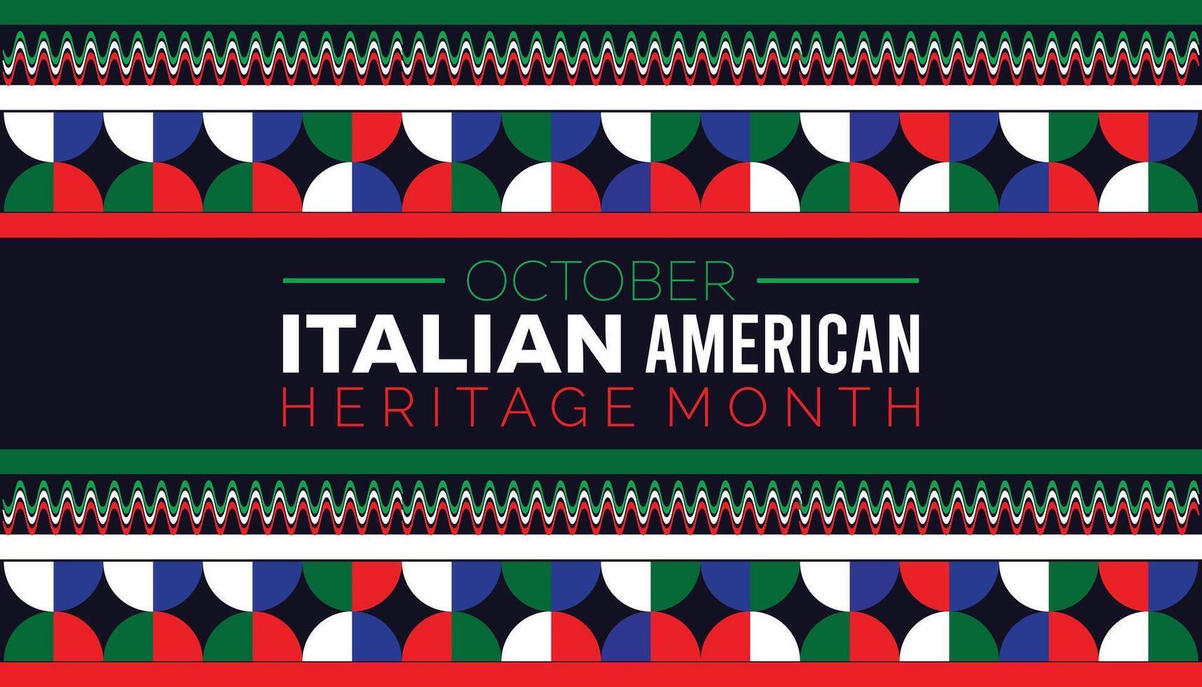 Italian-American Heritage Month is observed every year on October. Holiday concept background, placard, banner design template illustration background design. vector