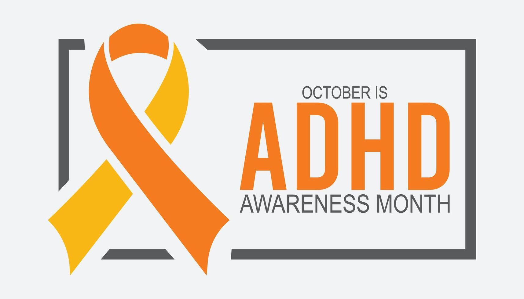 ADHD AWARENESS MONTH is observed every year on October.Holiday concept background, placard, banner design template illustration background design. vector