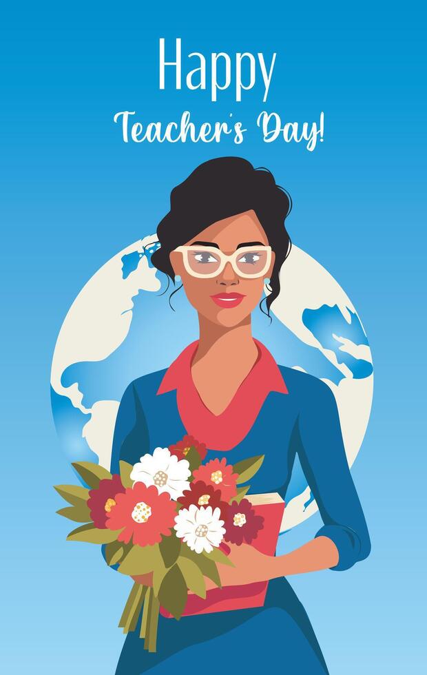 Happy Teacher's Day. October 5 illustration of a teacher with flowers on the background of the globe. Celebrating World Teachers' Day. Poster, greeting card. International Teachers Day vector