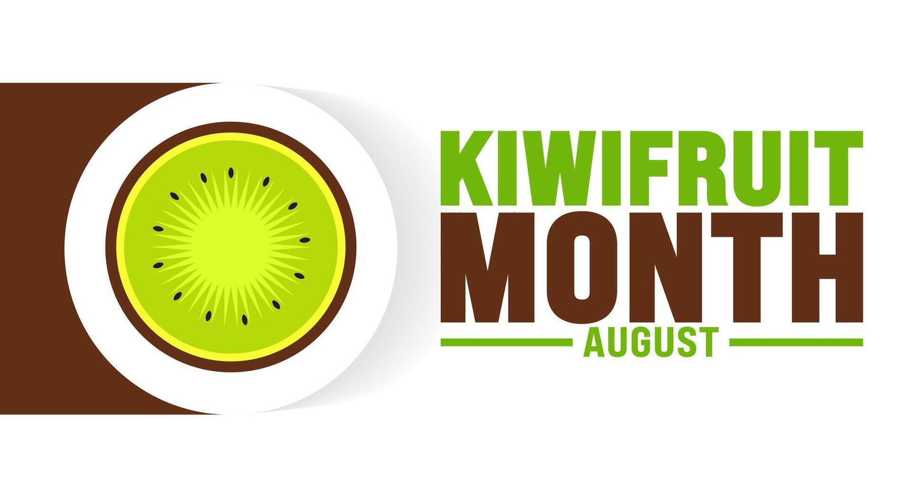 Kiwifruit Month is observed every year in August. Holiday concept. Template for background, banner, card, poster, placard, design template with unique shapes with standard color. vector