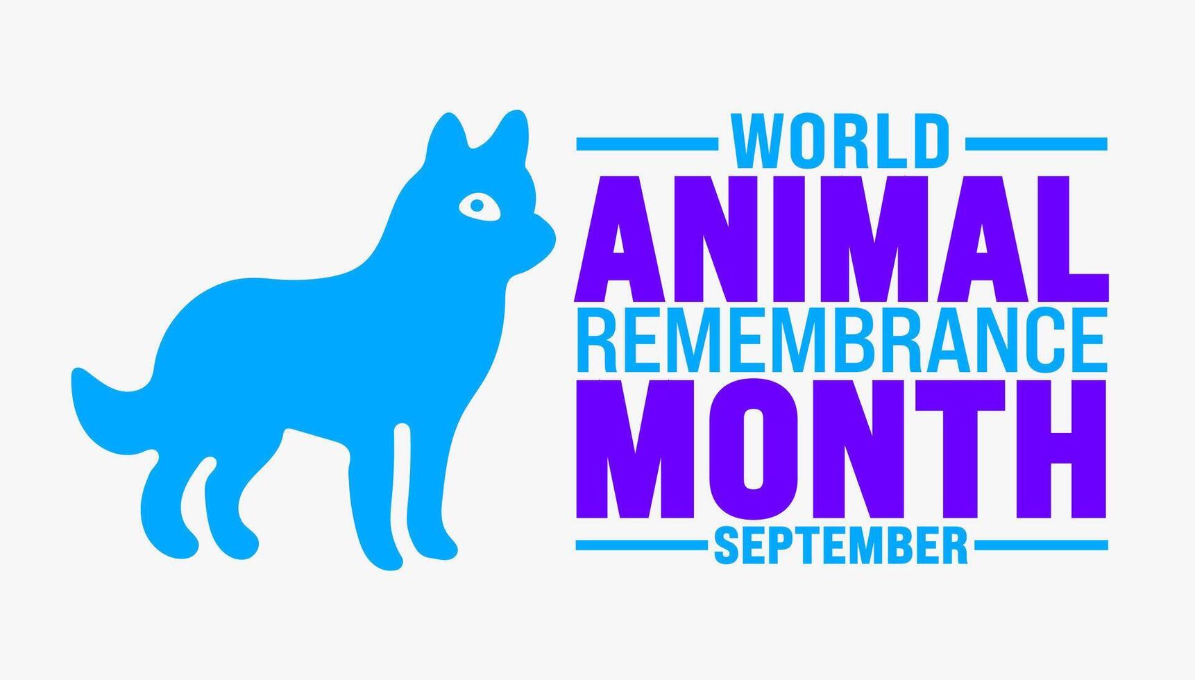 World Animal Remembrance Month is observed every year in September. Holiday concept. Template for background, banner, card, poster, placard, design template with unique shapes with standard color. vector