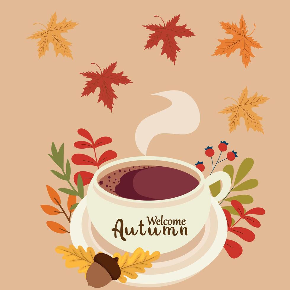 Welcome autumn illustration with a steaming cup of coffee surrounded by colorful fall leaves, berries, and acorn on a beige background. Autumn season vector
