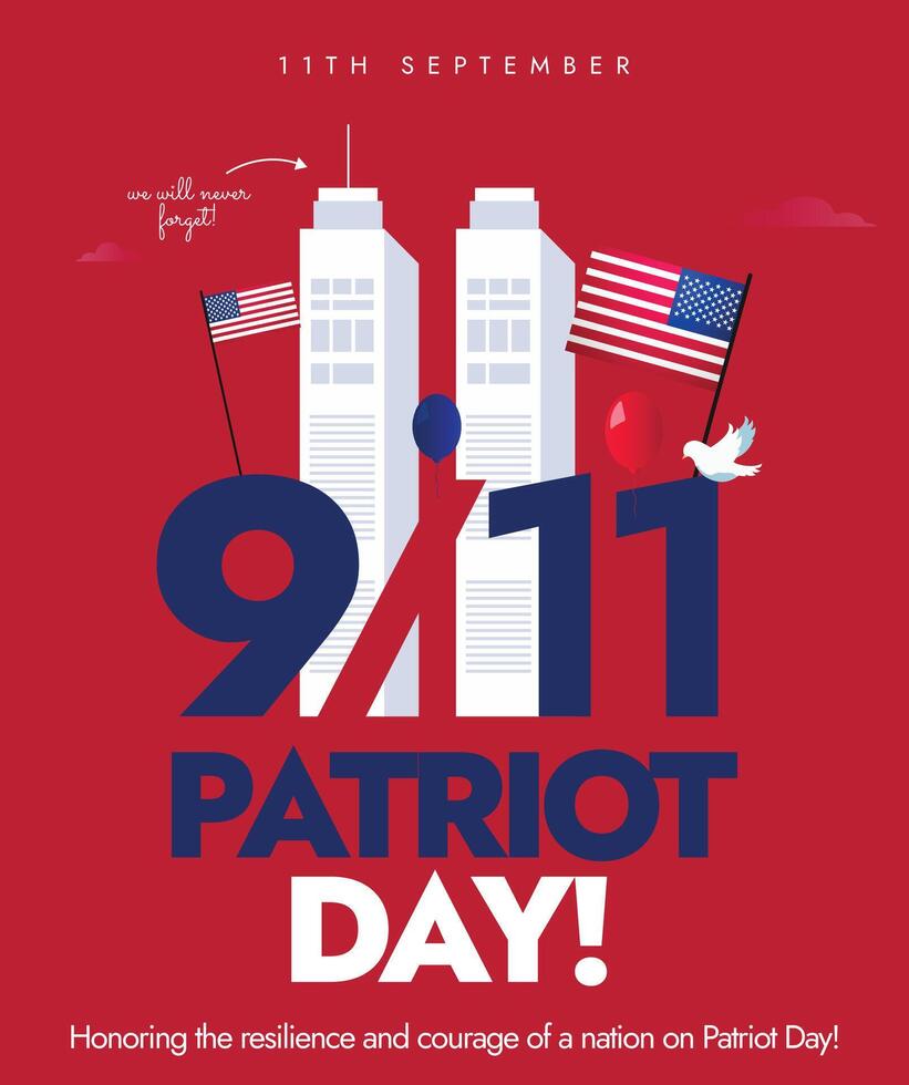 911 USA Patriot day. Patriot day banner with world trade center buildings, usa Flags, 9, 11 written on red background. The day is to remember the lives of those who died in the 2001 terrorist attacks. vector