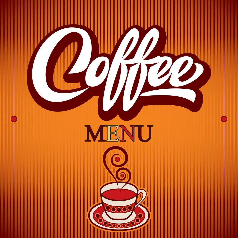 Color template of a menu for a coffee shop with a stylish inscription vector