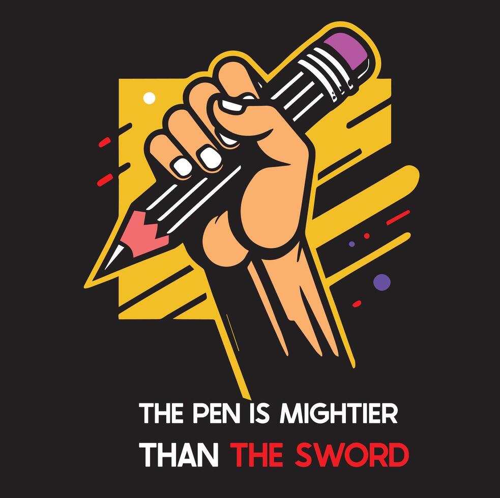 A hand is gripping a large pencil against a vibrant abstract background with yellow and red accents. The words THE PEN IS MIGHTIER THAN THE SWORD are written below in bold text. vector