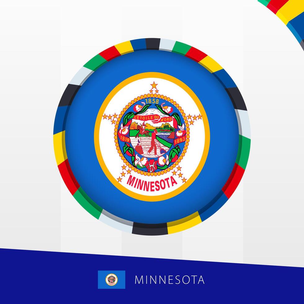 Minnesota Flag with Colorful Circle Border. vector