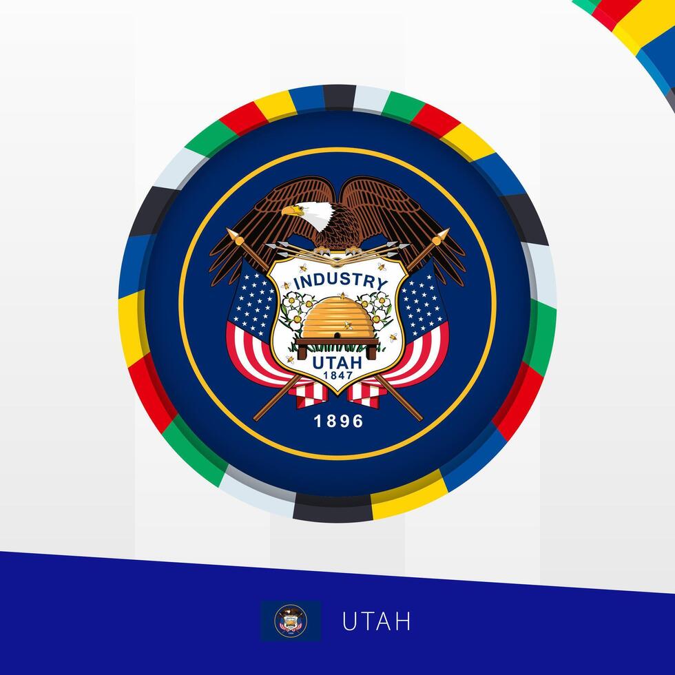 Utah Flag with Colorful Circle Border. vector