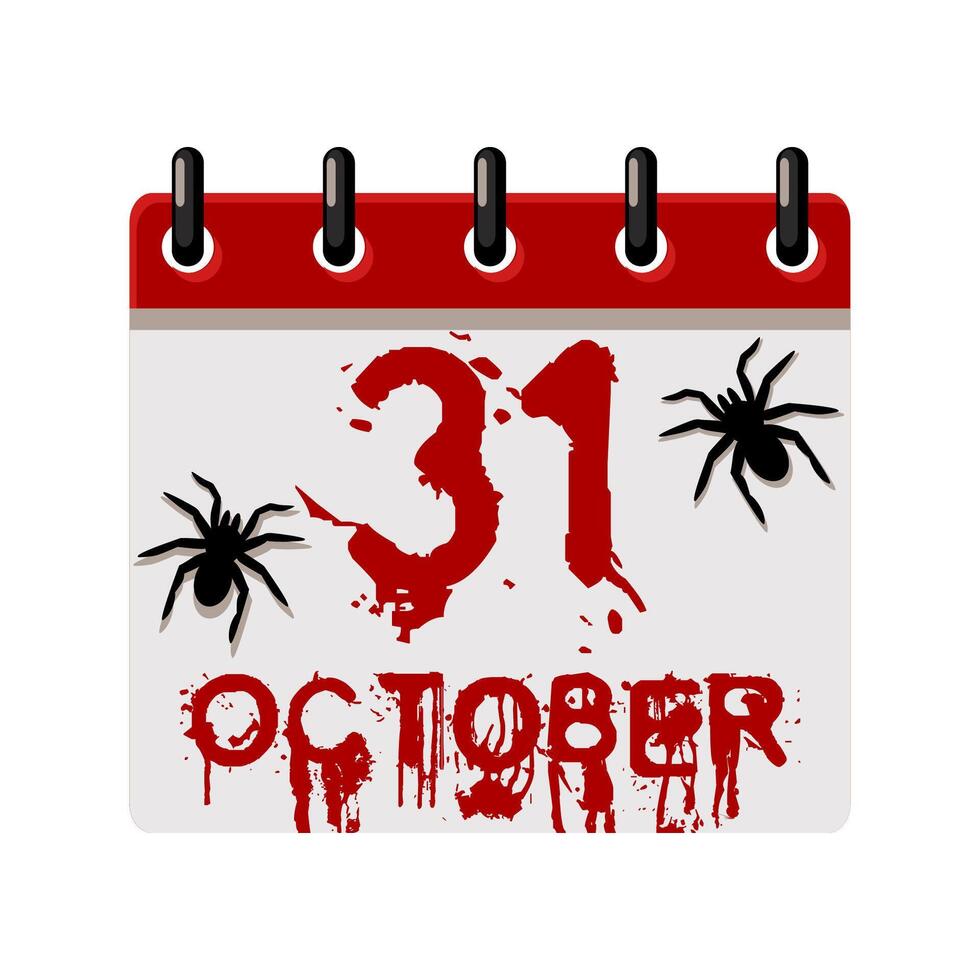 Calendar of Halloween date - 31 October. Blood text and spiders on calendar page. Halloween illustration vector