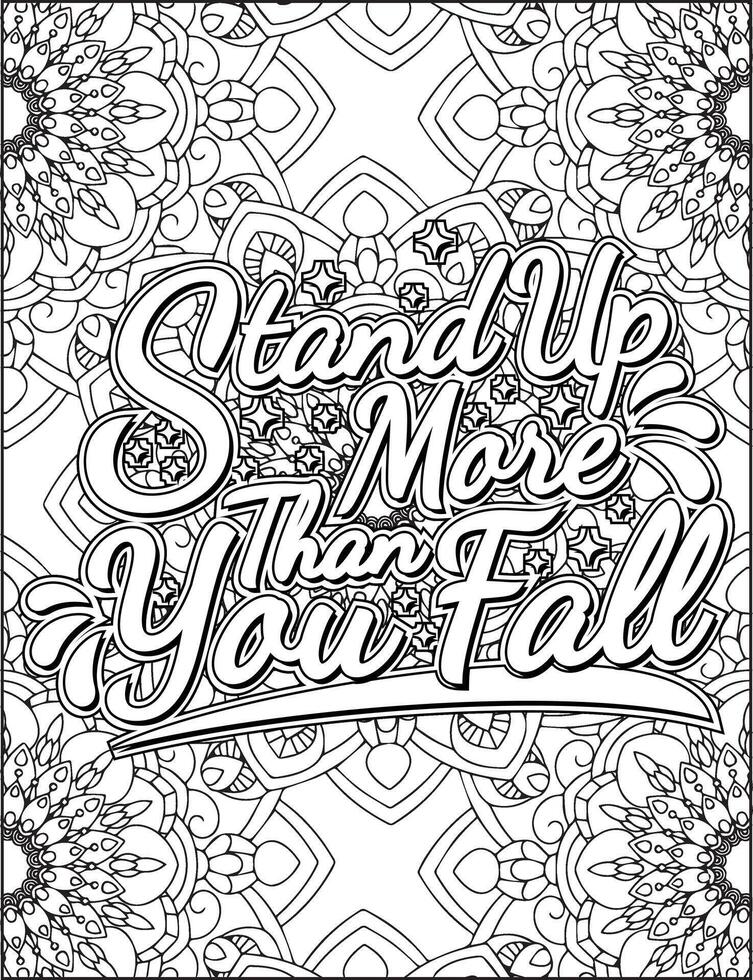 Stand up more than you fall quote coloring page for adult. Inspirational quote coloring pages. vector