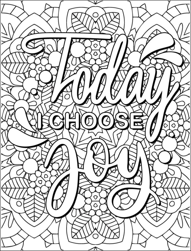 Today I choose joy quote coloring page. Motivational quote coloring page for adult. vector