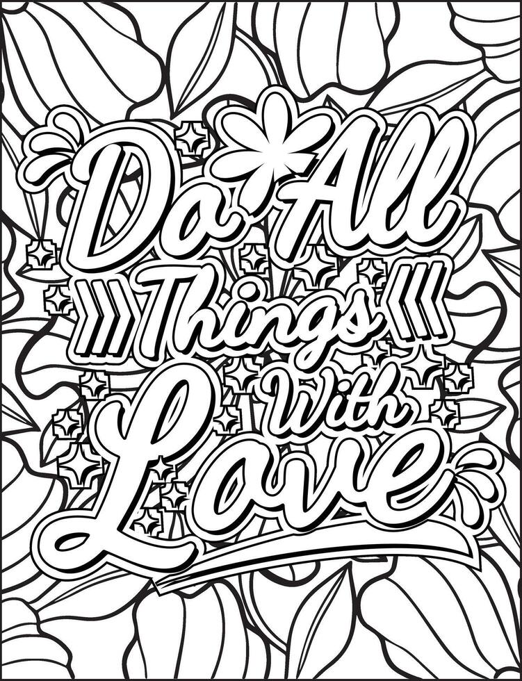 Do all things with love motivational quote coloring page. Inspirational quote coloring page design. vector