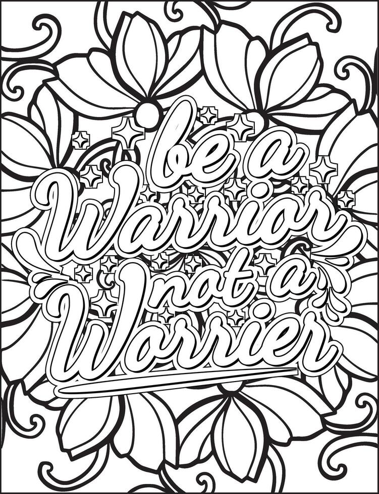 Be a warrior not worrier quote coloring page for adults. Mandala quote coloring page. vector
