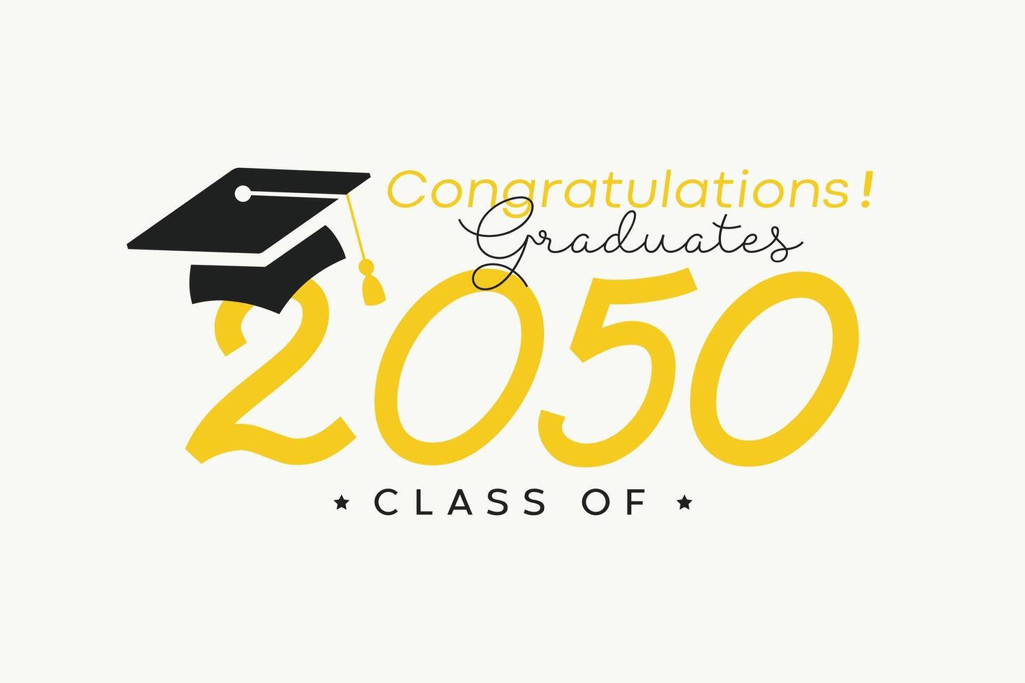Class of 2050. Congratulations graduates. Class of 2050 Graduation vector