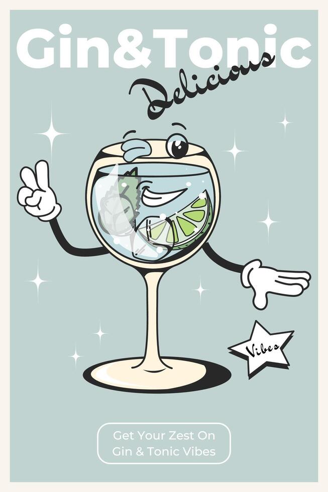 Gin tonic trendy poster with retro cocktail character. Mascot for bars and restaurants.60's and 70's character for retro posters and postcards in modern groovy style.Bar menu concept. vector