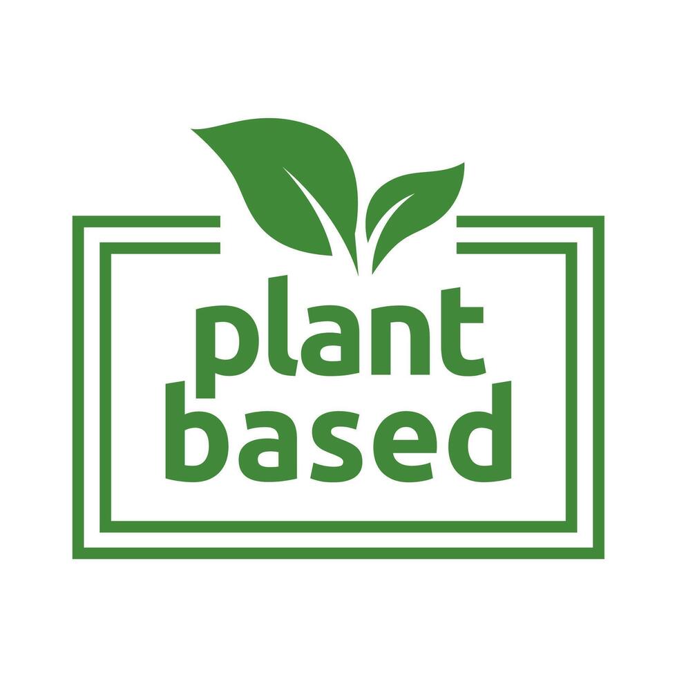 Plant based label. with leaf icon. illustration isolated on white background vector