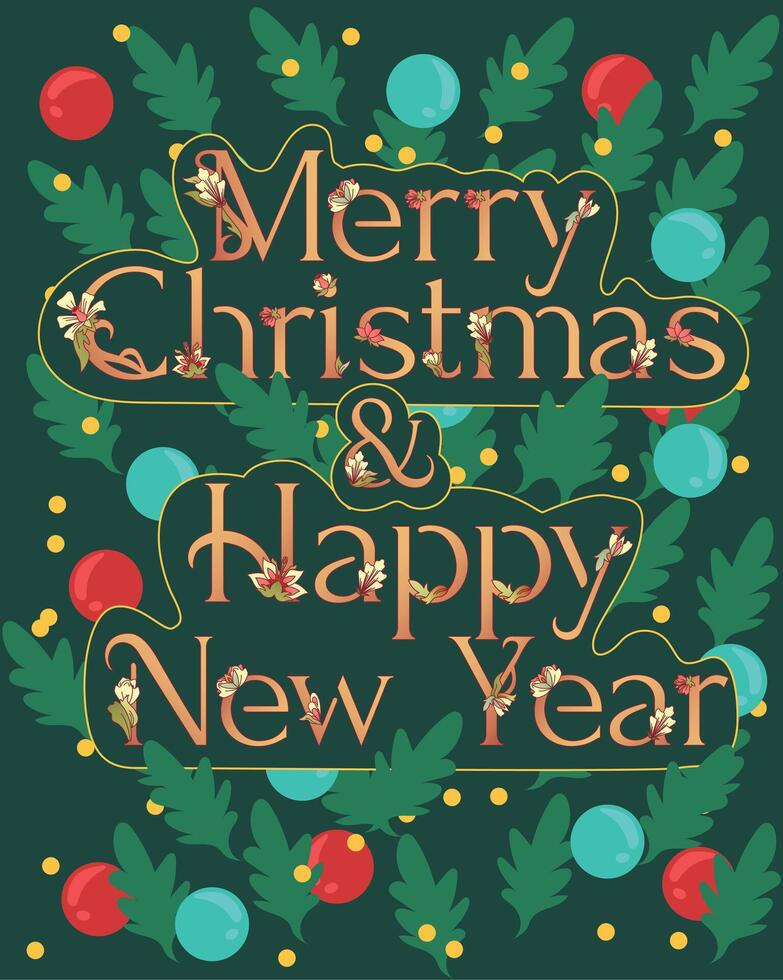 a poster for merry christmas and happy New year. Holidays with a green background. vector