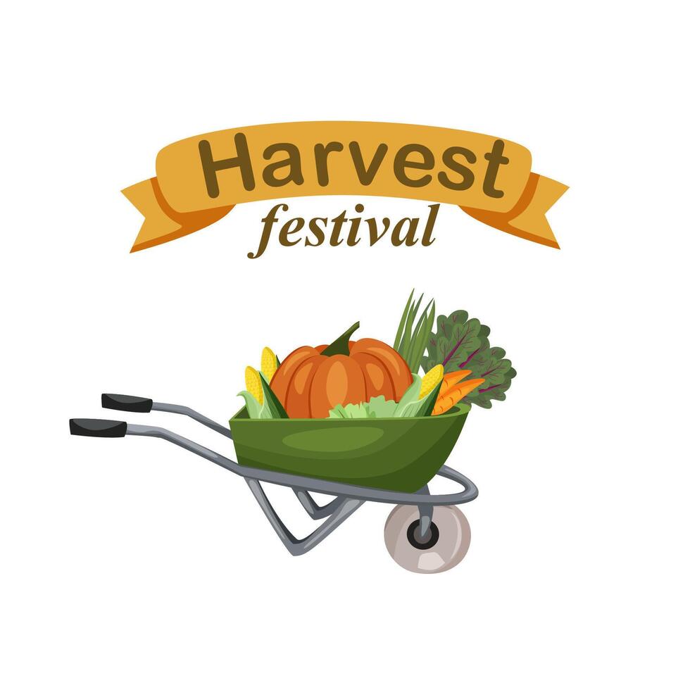 Harvest festival card. Autumn harvesting. Vegetables in a garden wheelbarrow. Pumpkin, corn, beets, onions, lettuce. Local market products. Farming, gardening, agriculture. vector